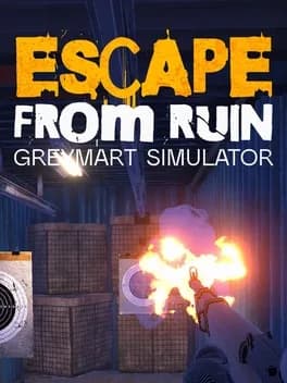 escape-from-ruin-greymart-simulator