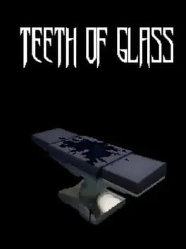 teeth-of-glass