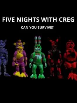 five-nights-with-creg