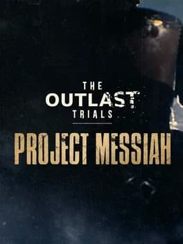 the-outlast-trials-project-messiah
