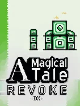 a-magical-tale-revoke-dx