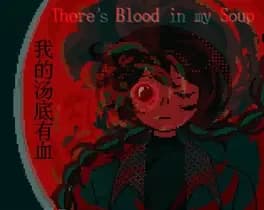 theres-blood-in-my-soup