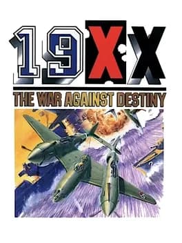 19xx-the-war-against-destiny