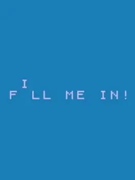 fill-me-in