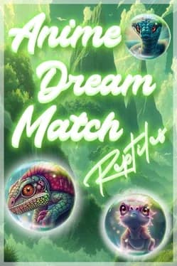 anime-dream-match-reptiles