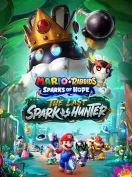 mario-plus-rabbids-sparks-of-hope-the-last-spark-hunter
