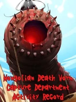 mongolian-death-worm-capture-department-activity-record