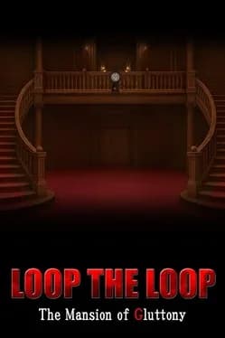 loop-the-loop-the-mansion-of-gluttony