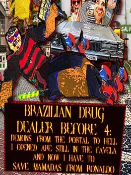 brazilian-drug-dealer-before-4-demons-from-the-portal-to-hell-i-opened-are-still-in-the-favela-and-now-i-have-to-save-mamadas-from-ronaldo