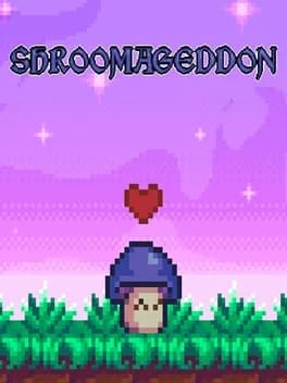 shroomageddon