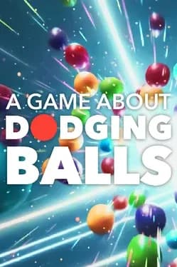 a-game-about-dodging-balls