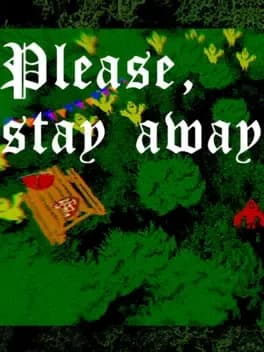 please-stay-away