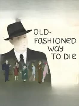 old-fashioned-way-to-die