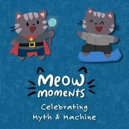 meow-moments-celebrating-myth-and-machine