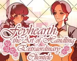 feyhearth-the-art-of-handling-extraordinary-clientele