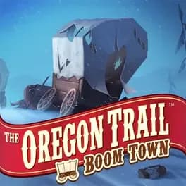 the-oregon-trail-boom-town
