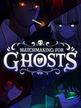 matchmaking-for-ghosts