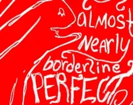 almost-nearly-borderline-perfect
