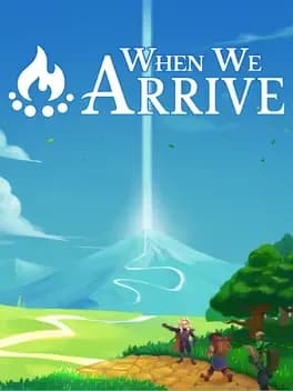 when-we-arrive