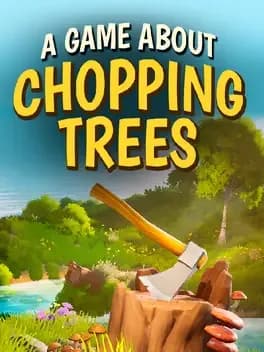 a-game-about-chopping-trees