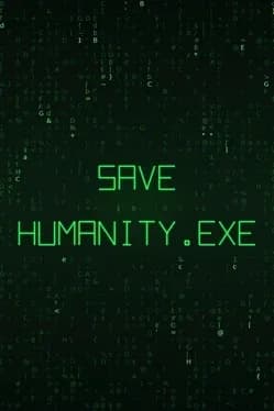 save-humanity-dot-exe