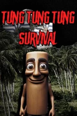 tung-tung-tung-survival
