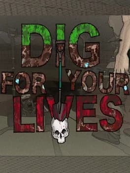 dig-for-your-lives