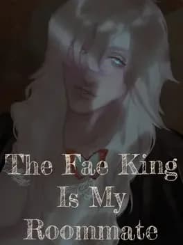 the-fae-king-is-my-roommate