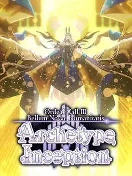 fate-slash-grand-order-ordeal-call-iii-archetype-inception