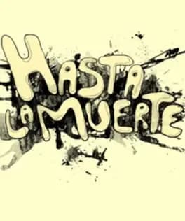 hasta-la-muerte