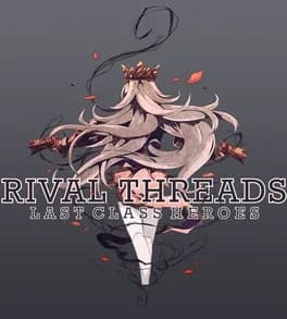 rival-threads-last-class-heroes